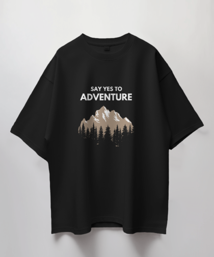 Teerov Oversized Say Yes To Adventure Typography T-Shirt | Unisex Graphic Cotton Tee